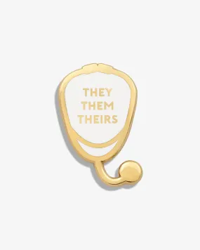 They Them Theirs Stethoscope Lapel Pin